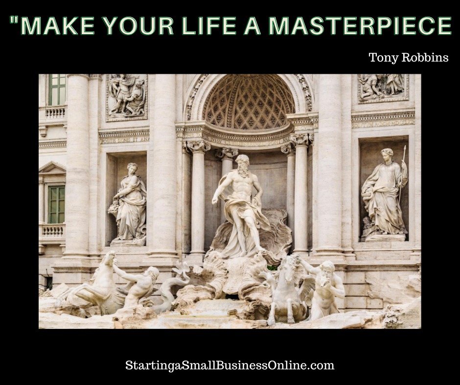 Tony Robbins Quote - Make Your Life a Masterpiece