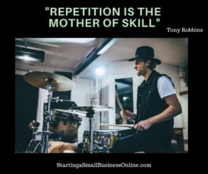 Tony Robbins Quote - Repetition is the Mother of Skill