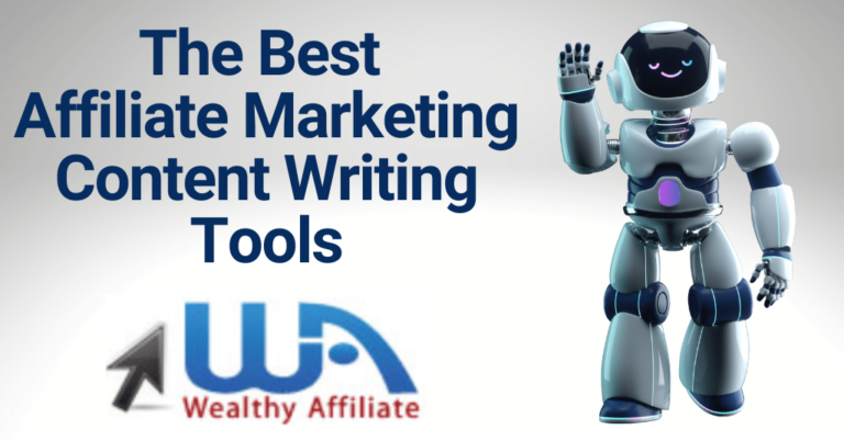The Best Affiliate Marketing Content Writing Tools