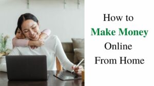 Make Money Online From Home - Feature Image